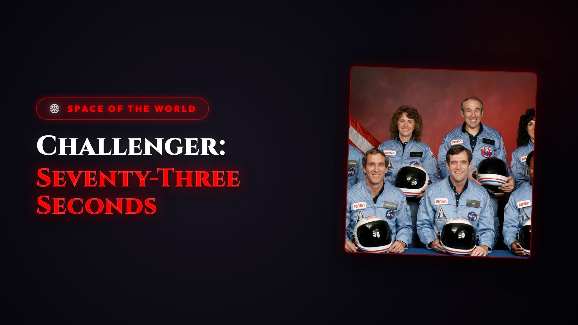 Challenger: Seventy-Three Seconds